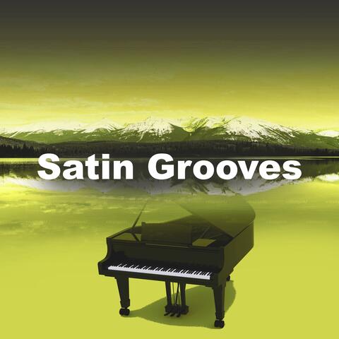 Satin Grooves