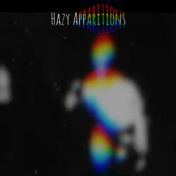 Hazy Apparitions