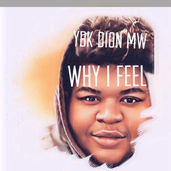 Why I Feel