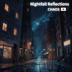 Nightfall Reflections