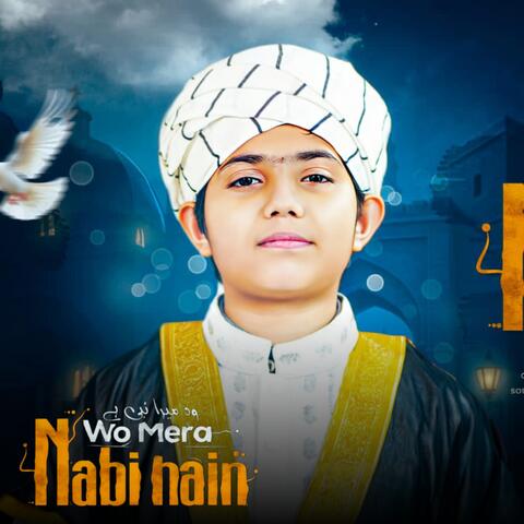 Wo Mera Nabi Hain