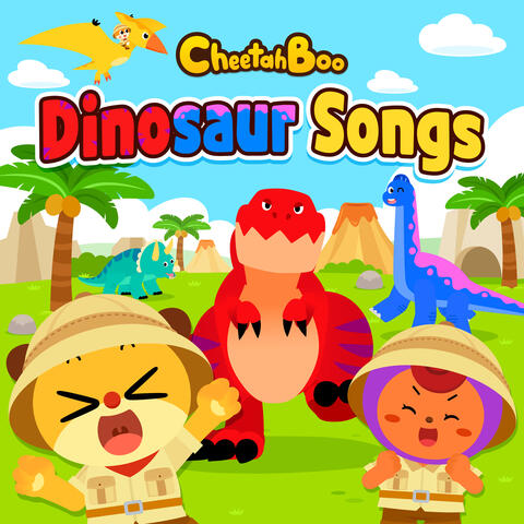 Cheetahboo Dinosaur Songs