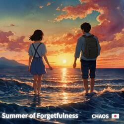 Summer of Forgetfulness