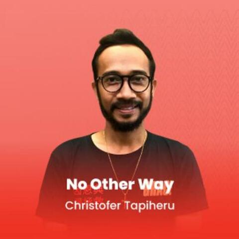 No Other Way