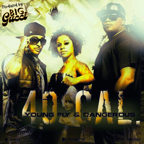 40 CAL [Big Gucci Mix]