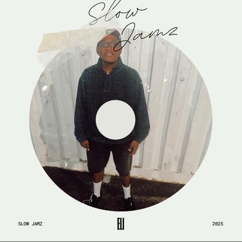 SLOW JAMZ