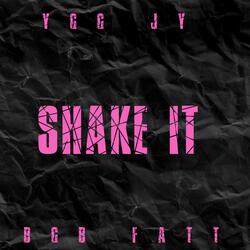 Shake It
