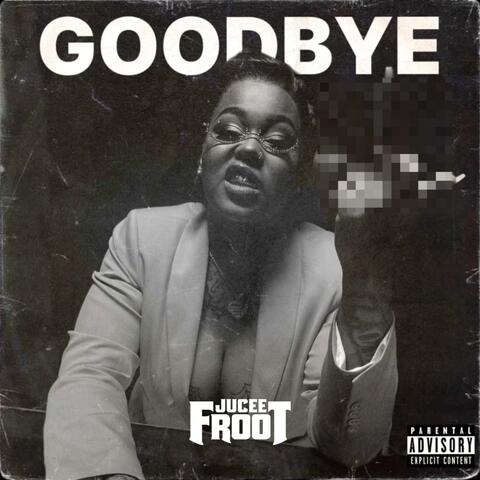 Goodbye
