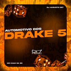 Automotivo dos Drake 5