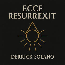 Ecce Resurrexit