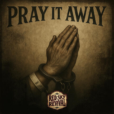 Pray It Away