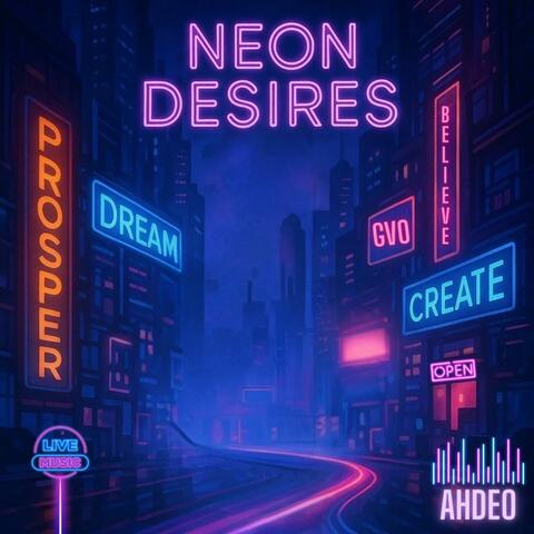 Neon Desires
