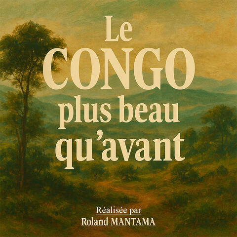 Le Congo, plus beau qu’avant
