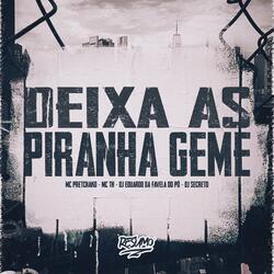 DEIXA AS PIRANHAS GEMER