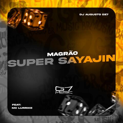 Magrão Super Sayajin