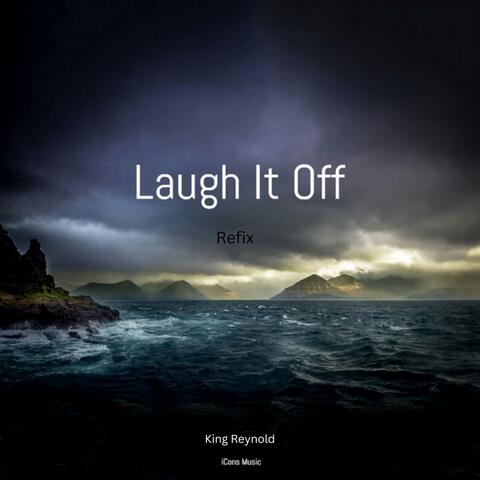 Laugh It Off (Refix)