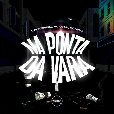 Na Ponta Da Vara
