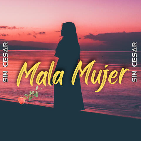 Mala Mujer