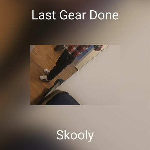 Last Gear Done
