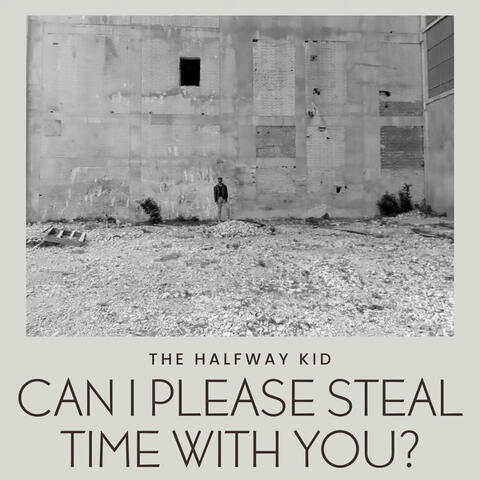 Can I Please Steal Time With You?