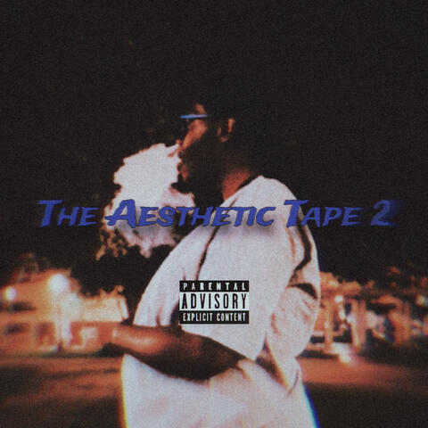 THE AESTHETIC TAPE 2