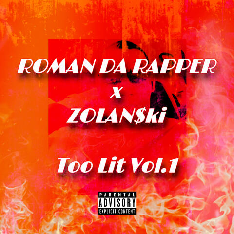 Too Lit Vol. 1