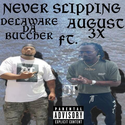 NEVER SLIPPING