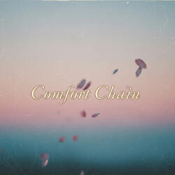 Comfort Chain