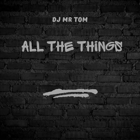 All the things