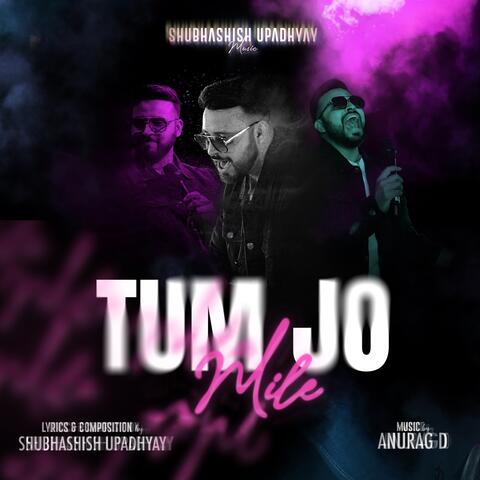 Tum Jo Mile