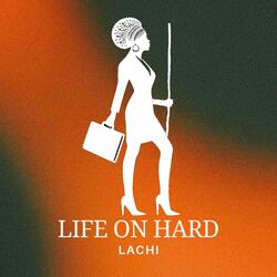 Life on Hard