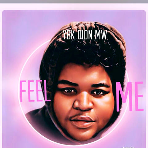 Feel Me