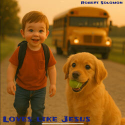Loves Like Jesus