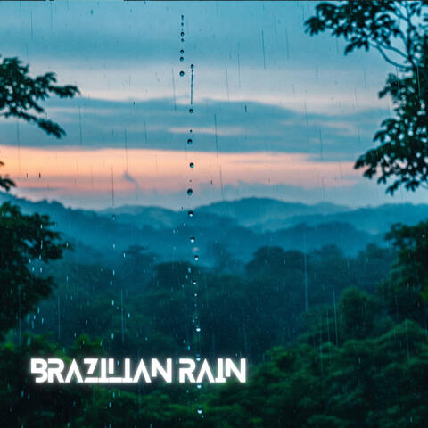 Brazilian Rain