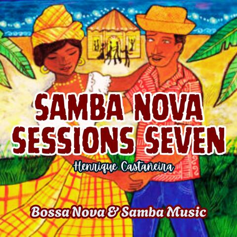 Samba Nova Sessions Seven
