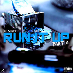 Run It Up, Pt. 3