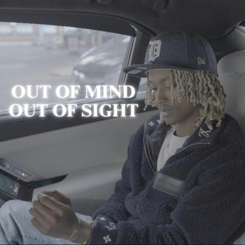 Out Of Mind Out Of Sight