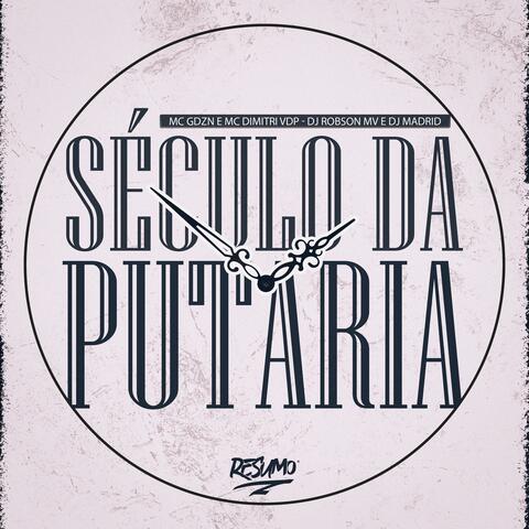 SÉCULO DA PUTARIA