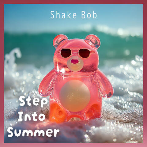Step Into Summer