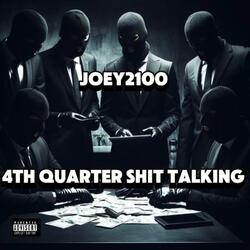 4th Quarter Shit Talking