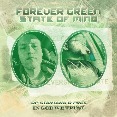 Forever Green State of Mind