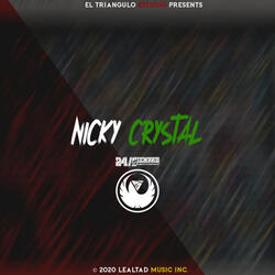Nicky Crystal 24/Siempre