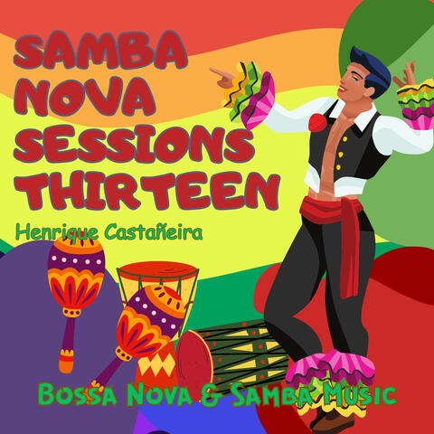 Samba Nova Sessions Thirteen
