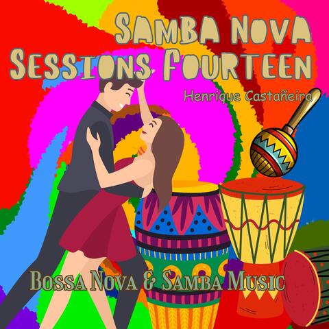 Samba Nova Sessions Fourteen