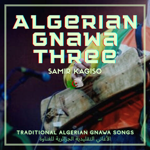 Algerian Gnawa Three