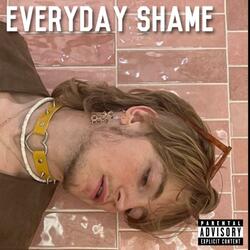 Everyday Shame