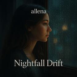Nightfall Drift