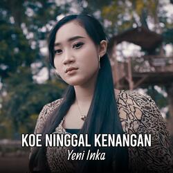 Koe Ninggal Kenangan