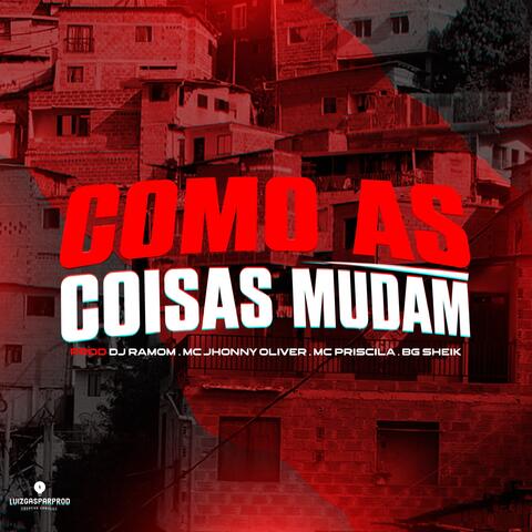 Como As Coisas Mudam