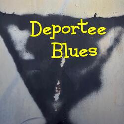 Deportee Blues